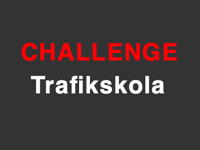 challenge trafik skola